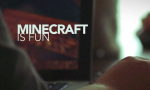 Why is Minecraft Fun?