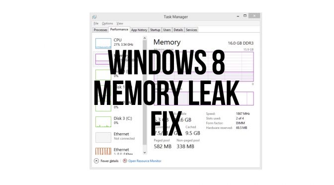 Windows 8 Memory Leak Fix