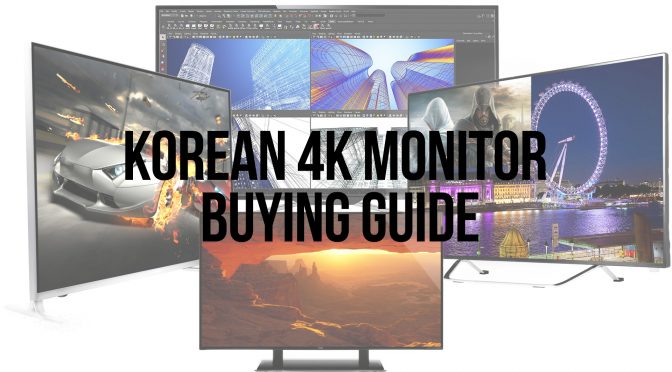 Value Korean 40â€ 4K Monitors â€“ Information and Comparison of the Different Brands and Models